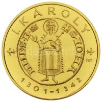 2012. 10.000Ft Au "I. Károly aranyforintja" (3.49g/0.986) T:PP Hungary 2012. 10.000 Forint Au "Goldgulden of Charles I" (3.49g/0.986) C:PP  Adamo EM249