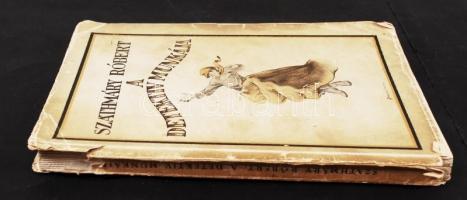 Szathmáry Róbert: A detektív munkája. Budapest, 1926, a szerző kiadása. Dedikált! Kiadói papírkötés,...