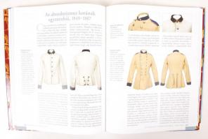 Ságvári György: Magyar uniformisok a honfoglalástól napjainkig. Budapest, 2010, Kossuth Kiadó. Hibát...