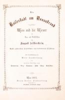 A. Silberstein: Die Kaistadt am Donaustrand. Wien 1873. 1873-as bécsi világkiállításra készült acélm...