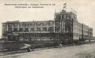 Budapest XI. Fehérvári út 102. Pénzintézetek hadikórháza