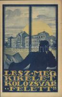 Kolozsvár 'Lesz még kikelet Kolozsvár felett'; kiadja a Száműzött Kolozsvári Egyetemi Kör levelezőlap bizottsága / irredenta s: Árkay Tessza