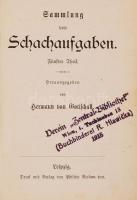 Von Gottschall, Hermann: Sammlung von Schachaufgaben. Fünfter Teil. Leipzig, 1908, Philipp Reclam. Egészvászon kötés, gerincnél belül ragasztott, kissé kopottas állapotban.