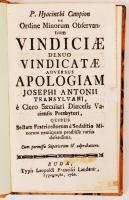 P. Hyacinthi Campion: ordine Minorum Observantium Vindicae denuo Vindicatae adversus Apologiam Josep...
