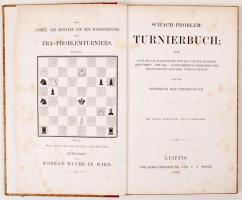 Schach-Problem-Turnierbuch. Mit einem Vorworte von J. Löwenthal. Leipzig, 1857, Verlagsbucchandlung von J.J. Weber. Újrakötött félvászon kötés, foltos oldalak, egyébként jó állapotban.