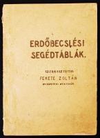 1951 Sopron, Erdőbecslési segédtáblák, szerk. Fekete Zoltán, 68p