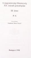 Gudenus János József: A magyarországi főnemesség XX. századi genealógiája III. kötet (P-S). Bp., 199...