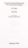 Gudenus János József: A magyarországi főnemesség XX. századi genealógiája IV. kötet (SZ-ZS). Bp., 19...