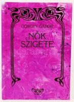 Görgey Gábor: Nők szigete, Kecskeméti Kálmán fotóival. 1990, Új Idő Kft. Fotókkal illusztrált, kiadói kartonált kötés, jó állapotban.