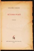 Gellért Oszkár: Hírmondó, versek. Bp., 1953, Szépirodalmi Könyvkiadó. Dedikált! Kiadói papírkötés, s...