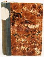 Vörösmarty' minden munkái. Kiadták barátai Bajza J. és Schedel Ferencz. Nyolczadik kötet. Pest,...