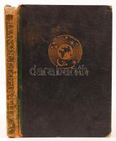 A természet könyve. Ég és föld. Bp., Egyetemi Nyomda. Félbőr kötés, gerince sérült, kopottas állapot...