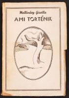 Mollináry Gizella: Ami történik. Bp., 1937, Gebauer Béla. Dedikált! Kiadói papírkötés, kissé kopotta...