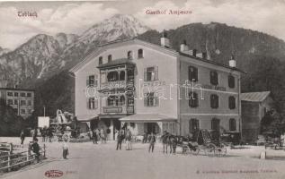 Toblach, Dobbiaco; Gasthof Ampezzo / hotel