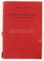 Hanusz István: Közép-Európából, Föld- és néprajzi képek. Pozsony-Budapest, Stampel Károly. Papírkötés, borítója levált, kopottas állapotban.