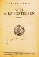 Tamási Áron: Ábel a rengetegben. Kolozsvár, 1932, Erdélyi Szépmíves Céh. Félbőr kötés, belül a gerincnél javítva, első lapnál kissé szakadt, kopottas állapot.