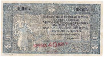Jugoszlávia/Szerb-Horvát-Szlovén Királyság 1919. 10D 40K felülbélyegzéssel T:restaurált Yugoslavia/Kingdom of the Serbs, Croats and Slovenes 1919. 10 Dinara with 40 Kronen overprint C:restored