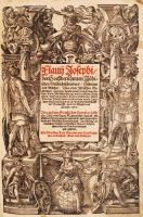 Flauij Josephi, des Hochberühmten Jüdischen Geschichtschreibers, Historien vnd Bücher:
Von alten Jüd...