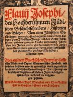 Flauij Josephi, des Hochberühmten Jüdischen Geschichtschreibers, Historien vnd Bücher:
Von alten Jüd...