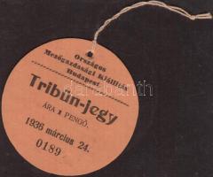 1936 Bp. Tribün-jegy az Országos Mezőgazdasági Kiállításra