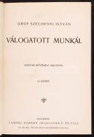 Széchenyi István válogatott munkái II. (Remekírók Képes Könyvtára. Budapest, Lampel R. (Wodianer F. ...