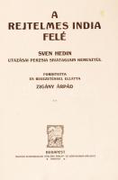 Sven Hedin: A rejtelmes India felé II. Bp, é.n., Magyar Kereskedelmi Közlöny. Kiadói, aranyozott, eg...
