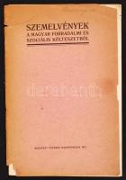 Szemelvények a magyar forradalmi és szociális költészetből. Budapest, 1919, Budapest Főváros Házinyomdája. Kiadói papírkötés, a borító leszakadt