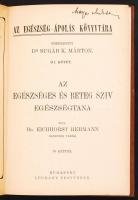 Dr. Eichhorst Hermann: Az egészséges és a beteg szív egészségtana. Az Egészségápolás Könyvtára. Buda...