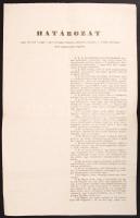 1849 Határozat rögtön itélő hadi 's polgári vegyes bíróságok felállítása, szerkezete, eljárása - 's ítélete alá tartozó esetek meghatározása tárgyában. A Debreczeni képviseletiháznak üléséből származó körirat 3 nyomtatott oldal. 25x40 cm