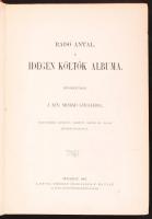 Radó Antal: Idegen költők albuma. Műfordítások a XIX. század lyrájából. Mannheimer Gusztáv, Cserépy ...