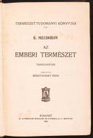 E. Mecsnikov: Az emberi természet, Tanulmányok. Fordította Bresztovszky Ernő. Természettudományi Kön...