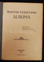Magyar vasutasok albuma. Írták: Rákosi Jenő, Tormay Cécile, Szederkényi Anna stb. Szerk. Vass István...