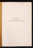 Szárazajtai Incze Kálmán: Háborúk a nagy háború után - A béke háborúi I-II. kötet. Budapest, 1938, F...