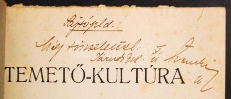 Tremkó György: Temető-kultúra. Dedikált! Bp., 1928, "Élet" Irodalmi és Nyomda Részvénytárs...