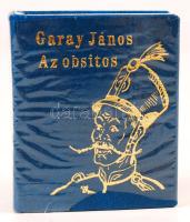 Garay János: Az obsitos. Bp., 1973, Pátria.  Minikönyv, 176. példány, illusztrált, kiadói aranyozott műbőr kötés, újszerű állapotban.