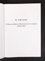 Dr. Tóth László: A Magyar Királyi Honvédség egyenruhái 1926-1945. 2007, Huniform. Rengeteg fotóval i...