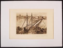 Farkas Rozália: A régi Erzsébet-híd. Rézkarc, papír, jelzett, 14×20 cm
