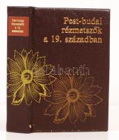 Pest-budai rézmetszők a 19. században. Bp., 1980, Zrínyi. Minikönyv, 222. számozott példány, illusztrált, kiadói aranyozott műbőr kötés, újszerű állapotban.