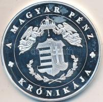 DN "A magyar pénz krónikája-Tanácsköztársaság" Ag(0.999) emlékérem, (20g/38,61mm) T:PP Tan...