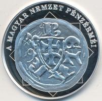 DN A magyar nemzet pénzérméi - Első kettőskereszt címerben 1172-1196. Ag emlékérem (10,37g/0.999/35mm) T:PP tanúsítvánnyal