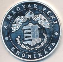 DN "A magyar pénz krónikája-A tizenöt éves háború" Ag(999) emlékérem, (20g/38,61mm) T:PP T...