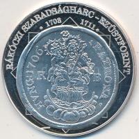 DN "A magyar nemzet pénzérméi - Rákóczi szabadságharc ezüstforint 1703-1711." Ag emlékérem...