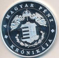 DN "A magyar pénz krónikája - Dualizmus" Ag(999) emlékérem, (20g/38,61mm) T:PP Tanúsítvánn...