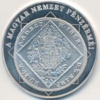 DN "A magyar nemzet pénzérméi - Egységes verdejelek bevezetése 1740-1780." Ag (0,999) emlé...