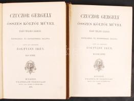 Czuczor Gergely összes költői művei. Első teljes kiadás. Életrajzzal és jegyzetekkel ellátva sajtó a...