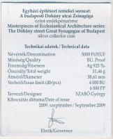 2009. 5000Ft Ag "Dohány utcai zsinagóga" T:BU Tanúsítvánnyal