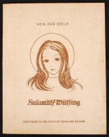 Sulamith Wülfing: Von der Seele. Die Heilige und ihr Narr. Zwölf Bilder zu dem Buche von Agnes Günther. Wuppertal-Elberfeld, 1935. Sulamith Wülfing Verlag Kiadóitékában / in cartboard box