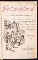 Gárdonyi Géza: Göre Gábor: Veszödelmek Bp., 1905, Singer és Wolfner. Mühlbeck Károly szövegközti illusztrációival, kiadói festett, aranyozott egészvászon kötésben