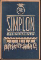 25 éves a Simplon Filmpalota. Bp. 1940 körül. Athenaeum. 15p. sok képpel