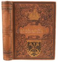 Az Osztrák-Magyar Monarchia írásban és képben. Csehország I. Budapest, 1894, Magyar Királyi Államnyomda. Rengeteg illusztrációval. Szép állapotú, aranyozott, Gottermayer féle egészvászon kötésben, márványozott lapszélekkel